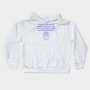 Romans 8:28 Kids Hoodie